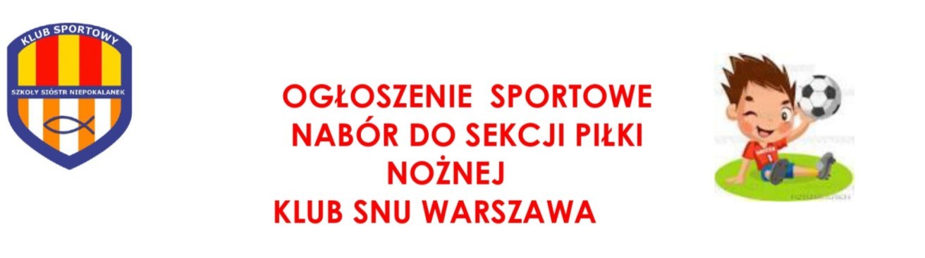 Nabór do sekcji piłki nożnej - Klub SNU Warszawa